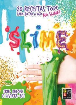 Imagem de 20 RECEITAS PARA POR A MAO NA MASSA SLIME