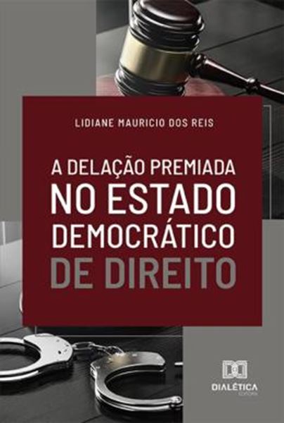 Picture of A DELACAO PREMIADA NO ESTADO DEMOCRATICO DE DIREITO