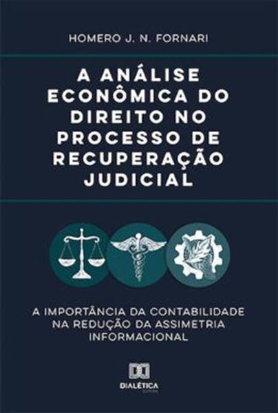 Picture of A ANALISE ECONOMICA DO DIREITO NO PROCESSO DE RECUPERACAO JUDICIAL