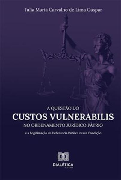 Picture of QUESTAO DO CUSTOS VULNERABILIS NO ORDENAMENTO JURIDICO PATRIO, A