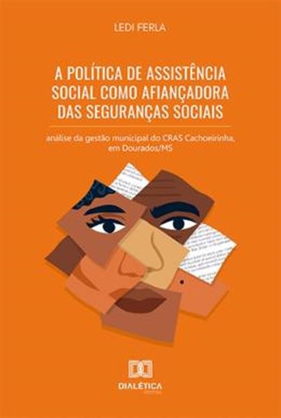 Picture of A POLITICA DE ASSISTENCIA SOCIAL COMO AFIANCADORA DAS SEGURANCAS SOCIAIS