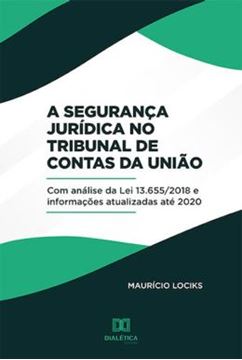 Imagem de SEGURANCA JURIDICA NO TRIBUNAL DE CONTAS DA UNIAO, A
