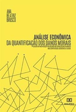 Imagem de ANALISE ECONOMICA DA QUANTIFICACAO DOS DANOS MORAIS