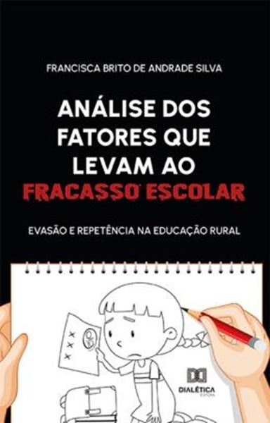 Picture of ANALISE DOS FATORES QUE LEVAM AO FRACASSO ESCOLAR