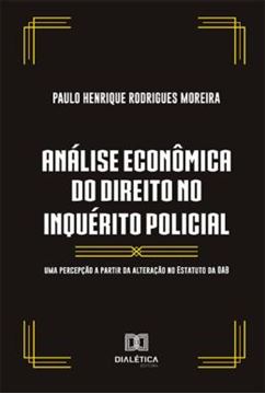 Imagem de ANALISE ECONOMICA DO DIREITO NO INQUERITO POLICIAL