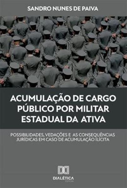 Picture of ACUMULACAO DE CARGO PUBLICO POR MILITAR ESTADUAL DA ATIVA