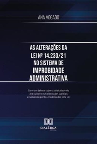 Picture of AS ALTERACOES DA LEI N 14.230 21 NO SISTEMA DE IMPROBIDADE ADMINISTRATIVA