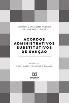 Imagem de ACORDOS ADMINISTRATIVOS SUBSTITUTIVOS DE SANCAO