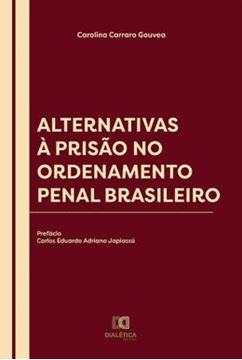 Imagem de ALTERNATIVAS A PRISAO NO ORDENAMENTO PENAL BRASILEIRO