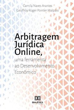 Imagem de ARBITRAGEM JURIDICA ONLINE - UMA FERRAMENTA AO DESENVOLVIMENTO ECONOMICO