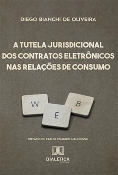 Picture of A TUTELA JURISDICIONAL DOS CONTRATOS ELETRONICOS NAS RELACOES DE CONSUMO
