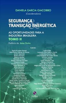 Imagem de SEGURANCA E TRANSICAO ENERGETICA - AS OPORTUNIDADES PARA INDUSTRIA BRASILEIRA - TOMO II