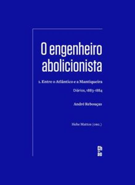 Picture of O ENGENHEIRO ABOLICIONISTA