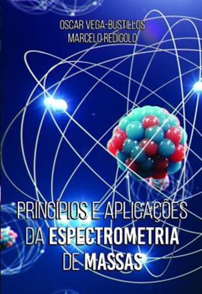 Picture of PRINCIPIOS E APLICACOES DA ESPECTROMETRIA DE MASSAS