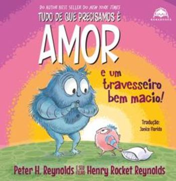 Imagem de TUDO DE QUE PRECISAMOS É AMOR E UM TRAVESSEIRO BEM MACIO!