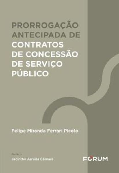 Picture of PRORROGACAO ANTECIPADA DE CONTRATOS DE CONCESSAO DE SERVICO PUBLICO
