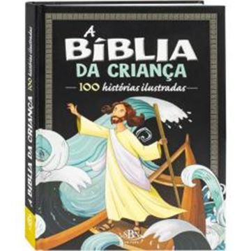 Imagem de BIBLIA DA CRIANCA EM 100 HISTORIAS ILUSTRADAS, A