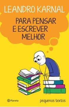 Imagem de PARA PENSAR E ESCREVER MELHOR - PEQUENOS TEXTOS