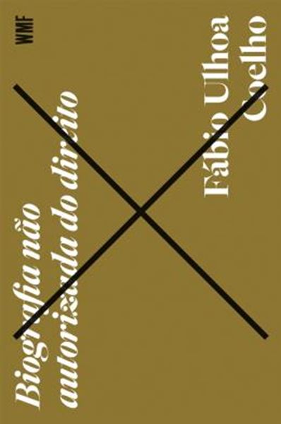 Picture of BIOGRAFIA NAO AUTORIZADA DO DIREITO - 2ªED