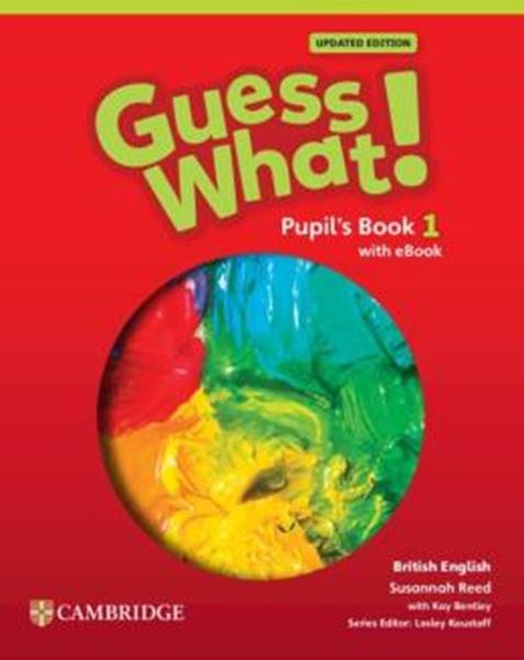 Picture of GUESS WHAT! 1 PUPIL´S BOOK WITH EBOOK UPDATED - BRITISH - 1ST ED