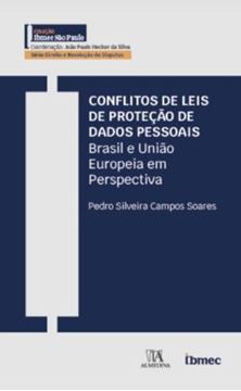 Imagem de CONFLITOS DE LEIS DE PROTECAO DE DADOS - BRASIL E UNIAO EUROPEIA EM PERSPECTIVA