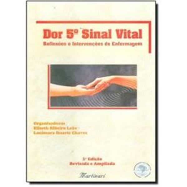 Picture of DOR 5 SINAL VITAL REFLEXOES E INTERVENCOES DE ENFERMAGEM - 2ª ED