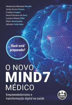 Imagem de O NOVO MIND7 MEDICO - EMPREENDEDORISMO E TRANSFORMACAO DIGITAL NA SAUDE