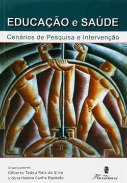 Imagem de EDUCACAO E SAUDE CENARIOS DE PESQUISA E INTERVENCAO