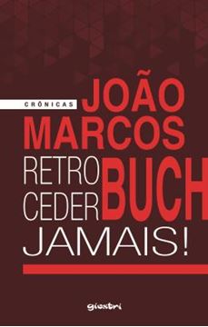 Imagem de RETROCEDER JAMAIS!