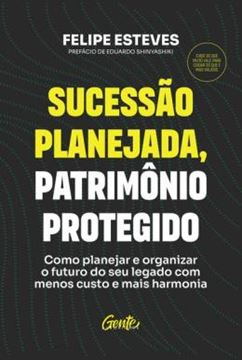 Imagem de SUCESSAO PLANEJADA, PATRIMONIO PROTEGIDO