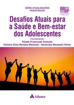 Imagem de DESAFIOS ATUAIS PARA A SAUDE E BEM-ESTAR DOS ADOLESCENTES