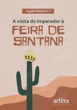 Imagem de A VISITA DO IMPERADOR A FEIRA DE SANTANA