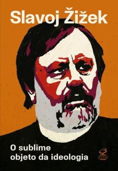 Picture of O SUBLIME OBJETO DA IDEOLOGIA