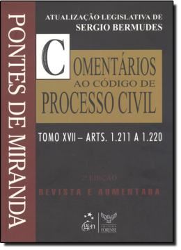 Imagem de COMENTARIOS AO CODIGO DE PROCESSO CIVIL - TOMO XVII - ARTS. 1211 A 1220 - 2ª ED 2010