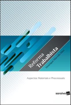 Imagem de REFORMA TRABALHISTA - ASPECTOS MATERIAIS E PROCESSUAIS
