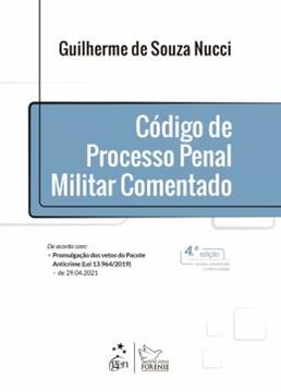 Imagem de CODIGO DE PROCESSO PENAL MILITAR COMENTADO - 4ª ED.