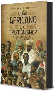 Imagem de QUAO AFRICANO E O CRISTIANISMO?