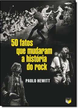 Imagem de 50 FATOS QUE MUDARAM A HISTORIA DO ROCK
