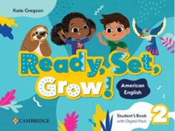 Imagem de READY, SET, GROW! 2 STUDENT´S BOOK WITH DIGITAL PACK - AMERICAN ENGLISH