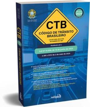 Imagem de CODIGO DE TRANSITO BRASILEIRO 2024 – CTB - LEI Nº 9.503, DE 23 DE SETEMBRO DE 1997 - 17ªED
