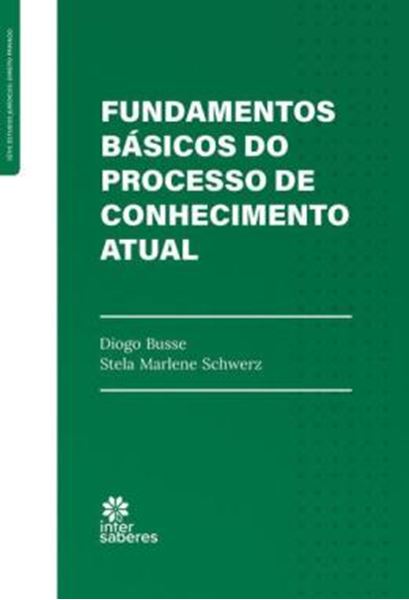 Picture of FUNDAMENTOS BASICOS DO PROCESSO DE CONHECIMENTO ATUAL
