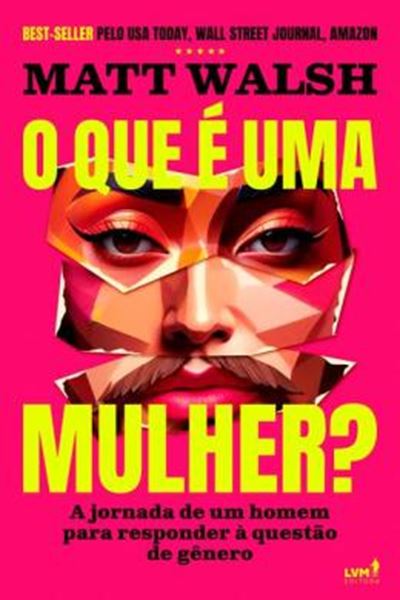 Picture of O QUE E UMA MULHER?
