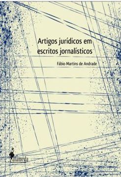 Imagem de ARTIGOS JURIDICOS EM ESCRITOS JORNALISTICOS
