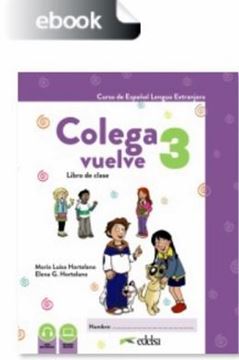 Imagem de COLEGA VUELVE 3 (A2.1) - LIBRO DIGITAL DEL ALUMNO - 2ª EDICION