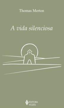 Imagem de A VIDA SILENCIOSA