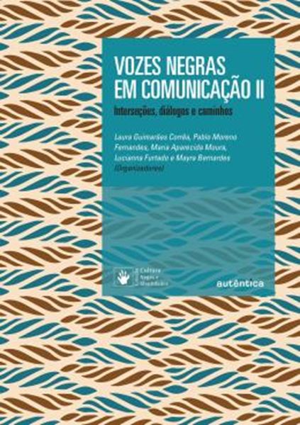 Picture of VOZES NEGRAS EM COMUNICACAO II - INTERSECOES, DIALOGOS E CAMINHOS