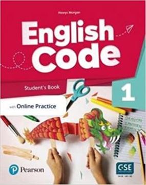 Imagem de ENGLISH CODE AE 1 STUDENTS BOOK  EBOOK W- ONLINE PRACTICE  DIGITAL RESOURCES   BENCHMARK YLE