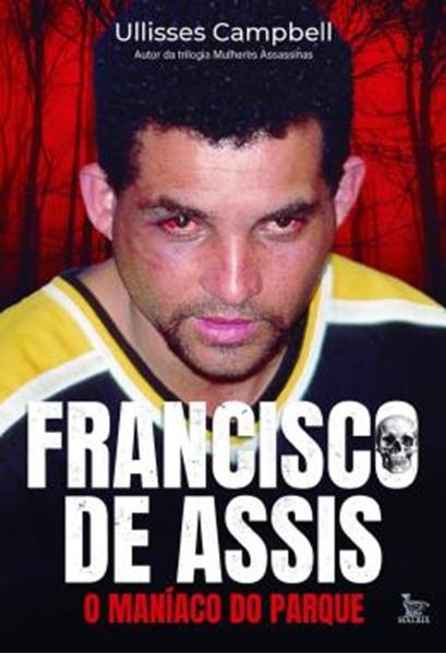 Picture of FRANCISCO DE ASSIS, O MANIACO DO PARQUE