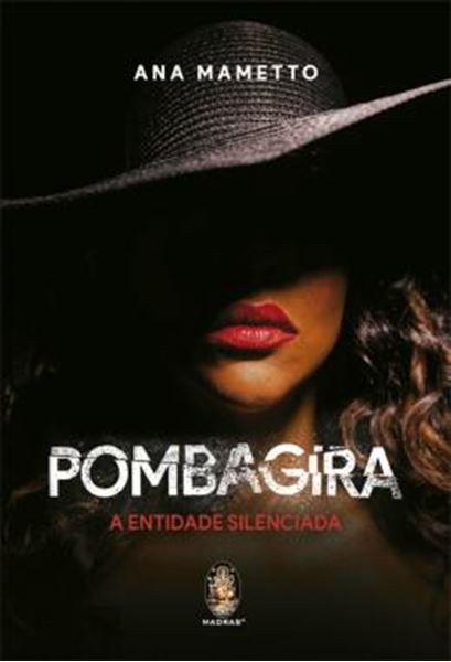 Picture of POMBAGIRA - A ENTIDADE SILENCIADA