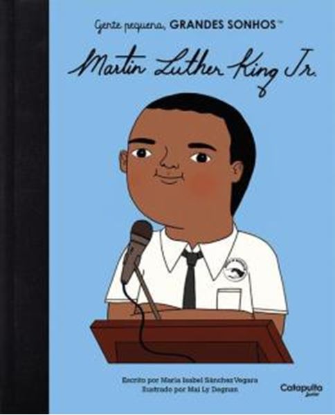 Picture of GENTE PEQUENA, GRANDES SONHOS: MARTIN LUTHER KING JR